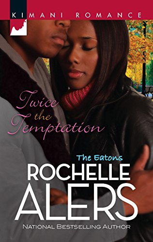 Twice the Temptation (The Eatons) (9780373861804) by Alers, Rochelle