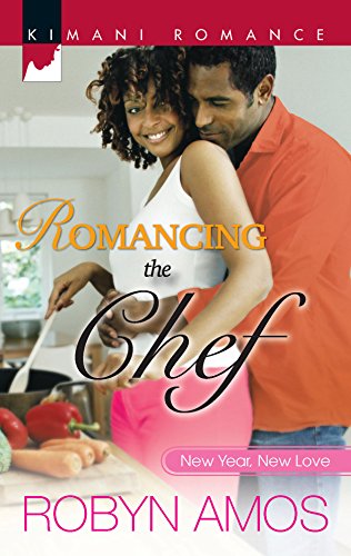 9780373861941: Romancing the Chef (Kimani Romance: New Year, New Love)