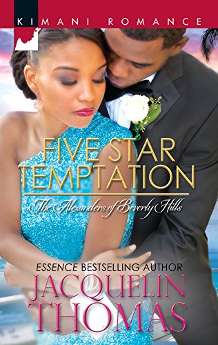 Five Star Temptation (The Alexanders of Beverly Hills) (9780373862689) by Thomas, Jacquelin