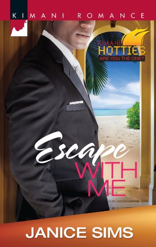 Escape with Me (Kimani Hotties) (9780373863020) by Sims, Janice