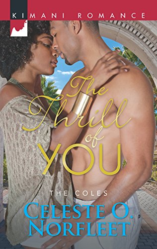 Beispielbild fr The Thrill of You (The Coles) zum Verkauf von Half Price Books Inc.