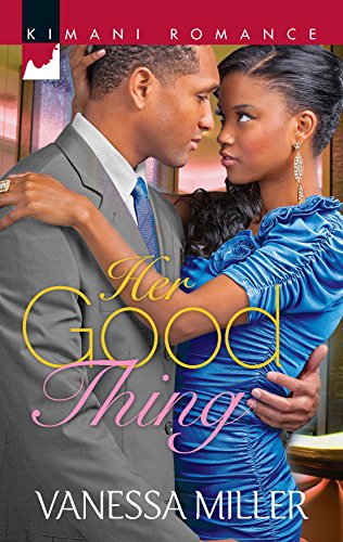 Stock image for Her Good Thing (For Your Love, 1) for sale by HPB-Diamond