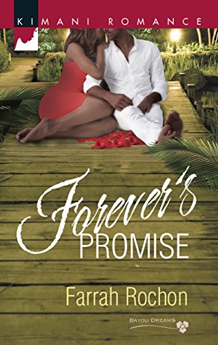 9780373863501: Forever's Promise (Harlequin Kimani Romance: Bayou Dreams)