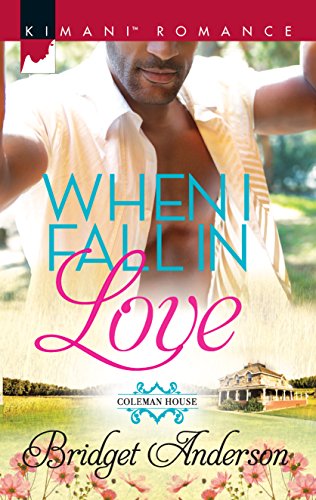 9780373864492: When I Fall in Love (Coleman House)