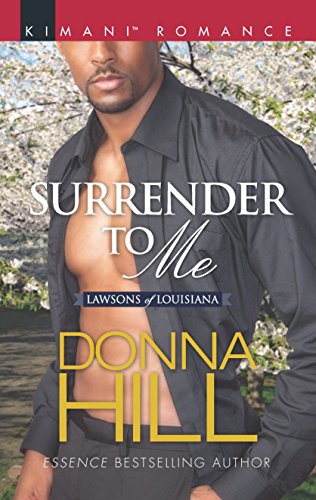 Stock image for Surrender to Me (The Lawsons of Louisiana) for sale by BooksRun