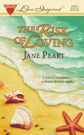 The Risk of Loving (Love Inspired Romance #1)