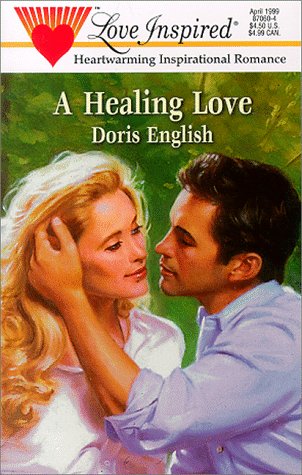 A Healing Love (Love Inspired Romance #60)