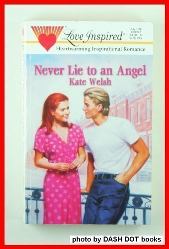 Beispielbild fr Never Lie to an Angel zum Verkauf von Better World Books