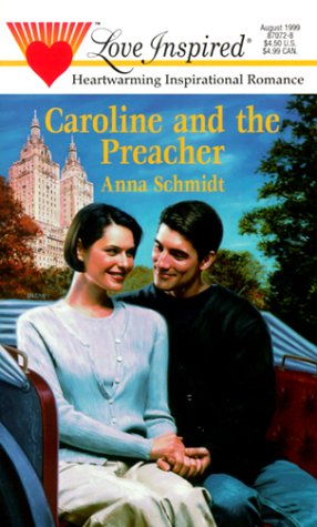Stock image for Caroline and the Preacher (Love Inspired #72) for sale by Polly's Books