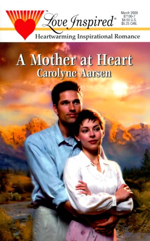 Stock image for A Mother at Heart for sale by Better World Books: West