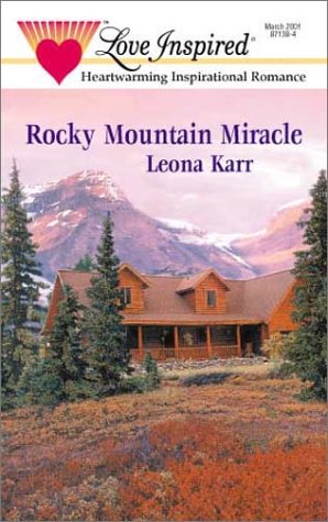 9780373871384: Rocky Mountain Miracle (Love Inspired #131)