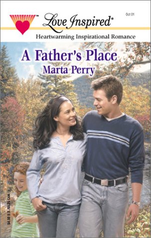 Beispielbild fr A Father's Place (Hometown Heroes, Book 4) (Love Inspired #153) zum Verkauf von Wonder Book