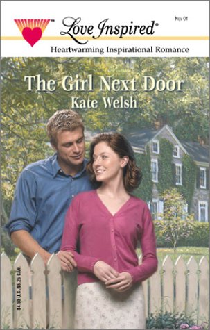 9780373871636: The Girl Next Door (Laurel Glen Series #1) (Love Inspired #156)