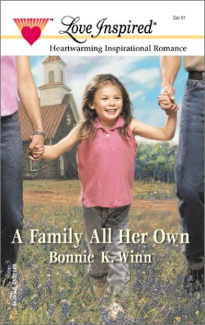 A Family All Her Own (Love Inspired Romance #158)