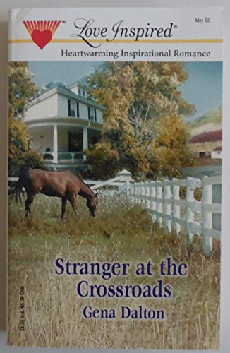 Stock image for Stranger at the Crossroads for sale by Better World Books: West