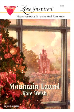 Stock image for Mountain Laurel (Laurel Glen Series #3) (Love Inspired #187) for sale by Gulf Coast Books