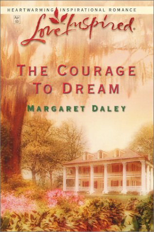 The Courage to Dream