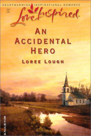 9780373872213: An Accidental Hero (Love Inspired Large Print)