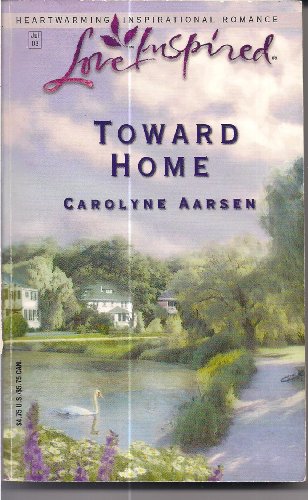 Beispielbild fr Toward Home (Love Inspired #215) zum Verkauf von SecondSale