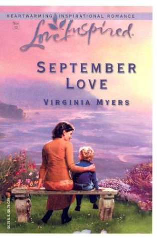 September Love (Love Inspired #230) (9780373872374) by Myers, Virginia