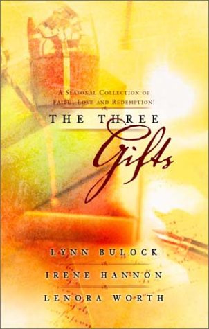 Stock image for The Three Gifts: Gifts of Grace/One Special Christmas/I'll Be Home for Christmas for sale by ThriftBooks-Atlanta
