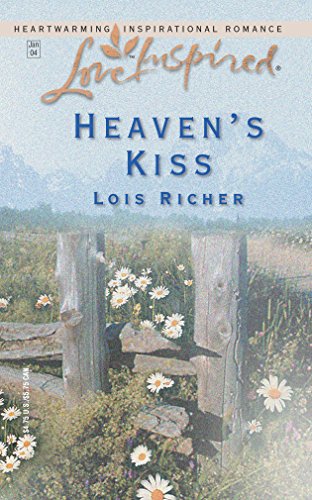 Heaven's Kiss : Blessings in Disguise (Love Inspired Romance #237)