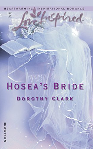 Beispielbild fr Hosea's Bride (Love Inspired #250) zum Verkauf von Wonder Book
