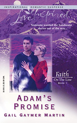 Imagen de archivo de Adam's Promise : Faith on the Line a la venta por Better World Books