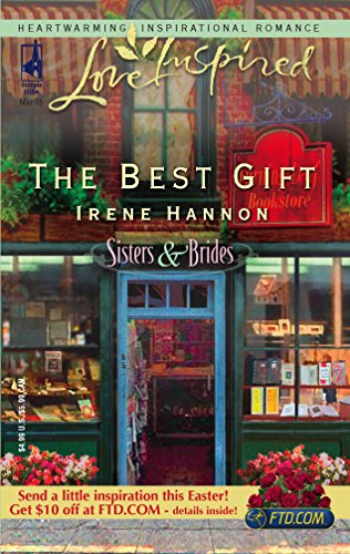 Beispielbild fr The Best Gift (Sisters & Brides Series #1) (Love Inspired #292) zum Verkauf von SecondSale