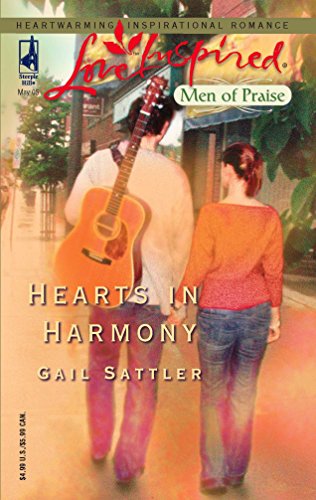 Hearts in Harmony (Men of Praise Series #1) (Love Inspired #300) (9780373873104) by Sattler, Gail