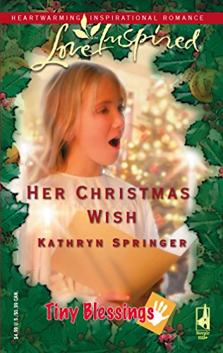 Stock image for Her Christmas Wish (Tiny Blessings Series #5) (Love Inspired #324) for sale by SecondSale