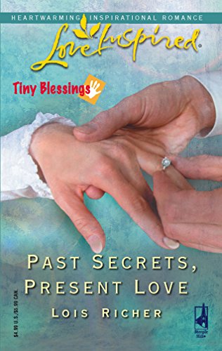 Beispielbild fr Past Secrets, Present Love (Tiny Blessings Series #6) (Love Inspired #328) zum Verkauf von Gulf Coast Books