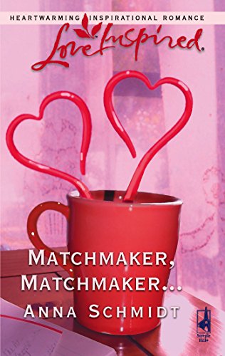 Stock image for Matchmaker, Matchmaker. (Love Inspired #333) for sale by Once Upon A Time Books