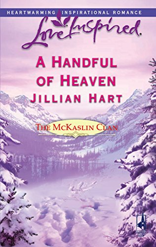 Imagen de archivo de A Handful of Heaven (The McKaslin Clan: Series 2, Book 4) (Love Inspired #335) a la venta por SecondSale