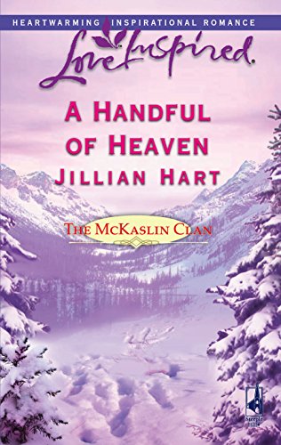 Stock image for A Handful of Heaven (The McKaslin Clan: Series 2, Book 4) (Love Inspired #335) for sale by SecondSale