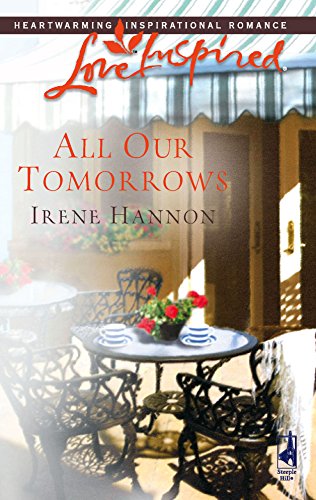 9780373873814: All Our Tomorrows (Love Inspired #357)