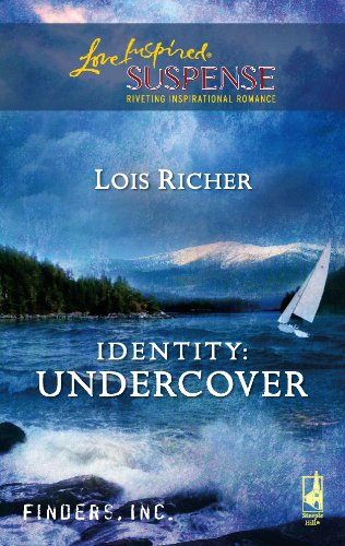 Identity: Undercover (Finders, Inc #3) (Steeple Hill Love Inspired Suspense #31)