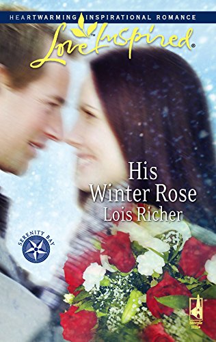 9780373874217: His Winter Rose (Love Inspired Large Print)
