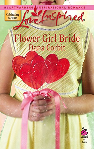 9780373874309: Flower Girl Bride (Love Inspired Large Print)
