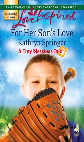 9780373874408: For Her Son's Love (A Tiny Blessings Tale #1) (Love Inspired #404)