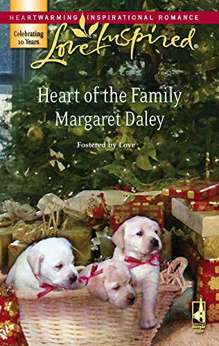 Heart of the Family (Fostered by Love Series #2) (Love Inspired #425) (9780373874613) by Daley, Margaret