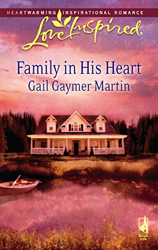 Stock image for Family in His Heart (Michigan Island, Book 4) (Love Inspired #427) for sale by Your Online Bookstore