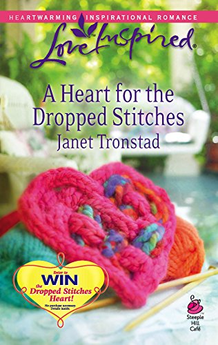 Stock image for A Heart for the Dropped Stitches (Sisterhood Series #3) (Love Inspired #451) for sale by SecondSale