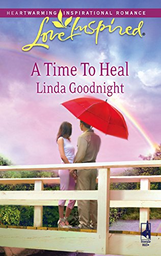 Stock image for A Time to Heal (Love Inspired #461) for sale by SecondSale