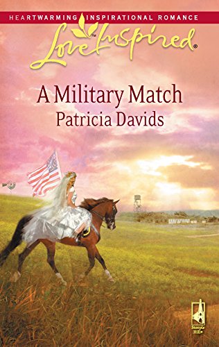 Stock image for A Military Match (Mounted Color Guard Series #3) (Love Inspired #470) for sale by SecondSale