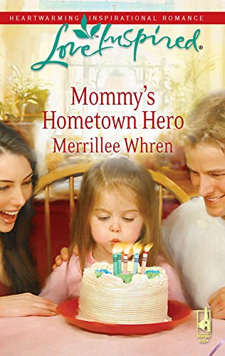 9780373875139: Mommy's Hometown Hero