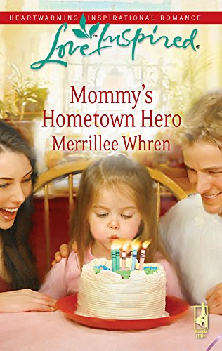 Stock image for Mommy's Hometown Hero (The Dalton Brothers, Book 2) (Love Inspired #477) for sale by SecondSale