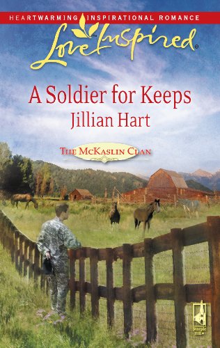 Imagen de archivo de A Soldier for Keeps (The McKaslin Clan: Series 3, Book 9) (Love Inspired #483) a la venta por SecondSale