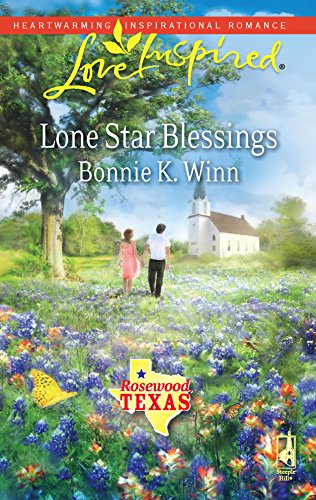 Imagen de archivo de Lone Star Blessings (Rosewood, Texas Series #1) (Love Inspired #531) a la venta por SecondSale