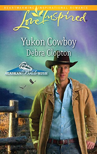 Stock image for Yukon Cowboy (Alaskan Bride Rush) for sale by Gulf Coast Books